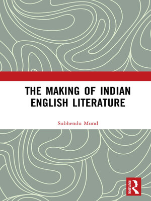 cover image of The Making of Indian English Literature